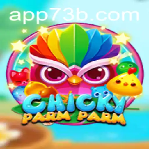 Unveiling ChickyParmParm: A Peek into the Exciting New Game Tied with 73B.COM