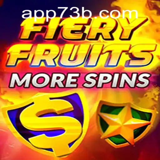 Explore FieryFruitsMoreSpins: A Thrilling Gaming Experience at 73B.COM