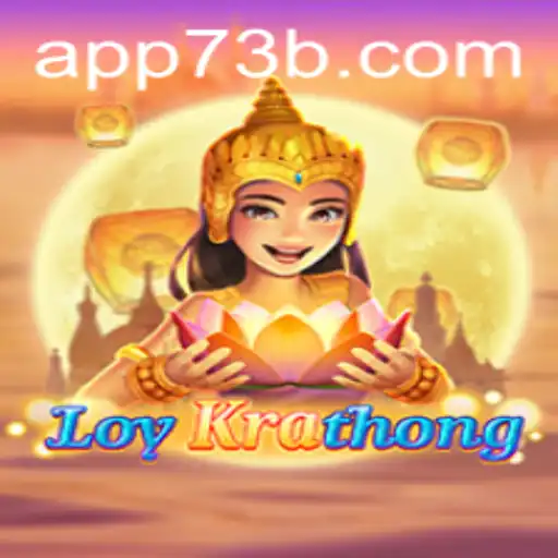 Discovering LoyKrathong: The Latest Gaming Sensation from 73B.COM