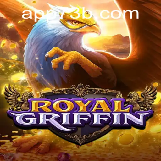 Explore the Enigma of RoyalGriffin: The Majestic Adventure Begins with 73B.COM